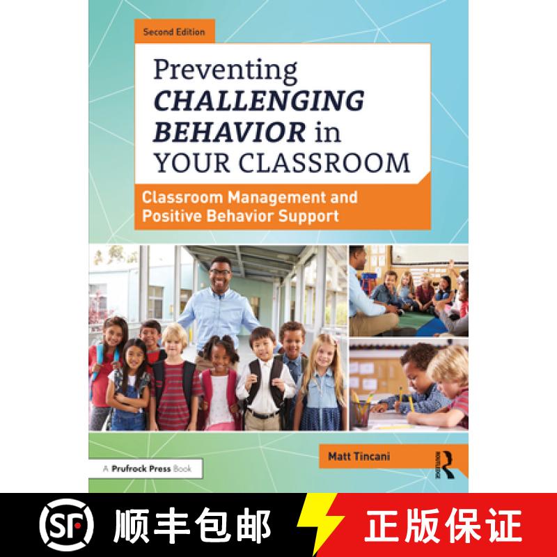【3-4周达】Preventing Challenging Behavior in Your Classroom: Classroom Management and Positive Behav... [9781646322053]