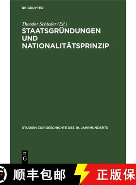 预订 Staatsgründungen Und Nationalitätsprinzip [9783486478419]