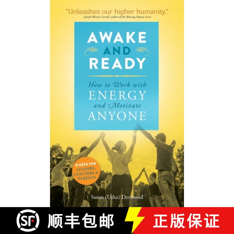 预订 Awake and Ready: How to Work with Energy and Motivate Anyone [9781565891173]