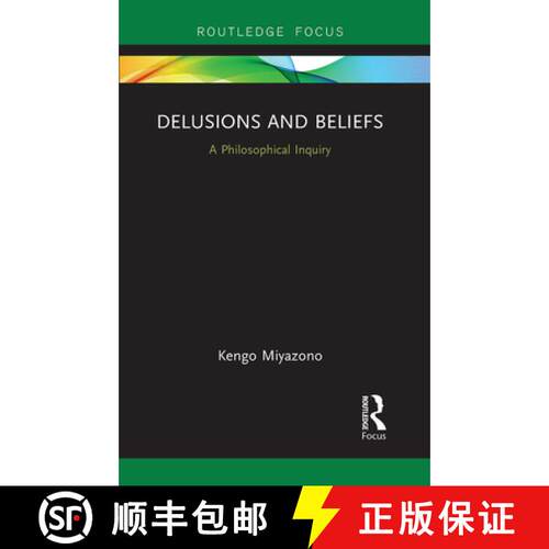【3-4周达】Delusions and Beliefs: A Philosophical Inquiry [9781032569987]