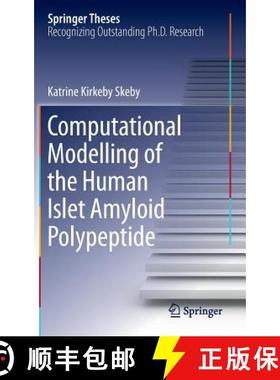 【3-4周达】Computational Modelling of the Human Islet Amyloid Polypeptide [9783319200392]
