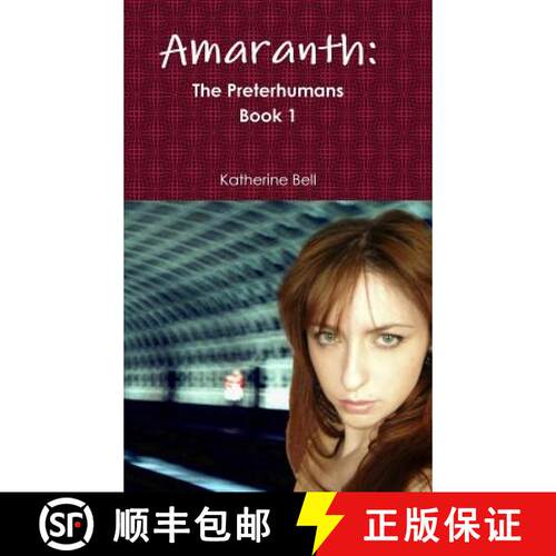 【3-4周达】精装 Amaranth: The Preterhumans Book 1 [9781458365668]