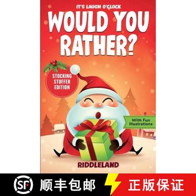 【3-4周达】It's Laugh O'Clock - Would You Rather? Stocking Stuffer Edition: A Hilarious and Interacti... [9781951592882]