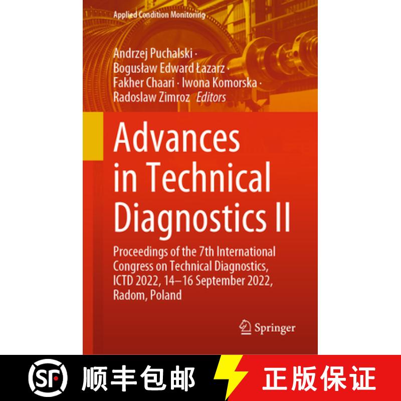 【3-4周达】Advances in Technical Diagnostics II : Proceedings of the 7th International Congress on Te... [9783031317187]