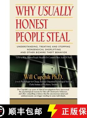 预订 Why Usually Honest People Steal: Understanding, Treating and Stopping Nonsensical Shoplifting an... [9781896342108]