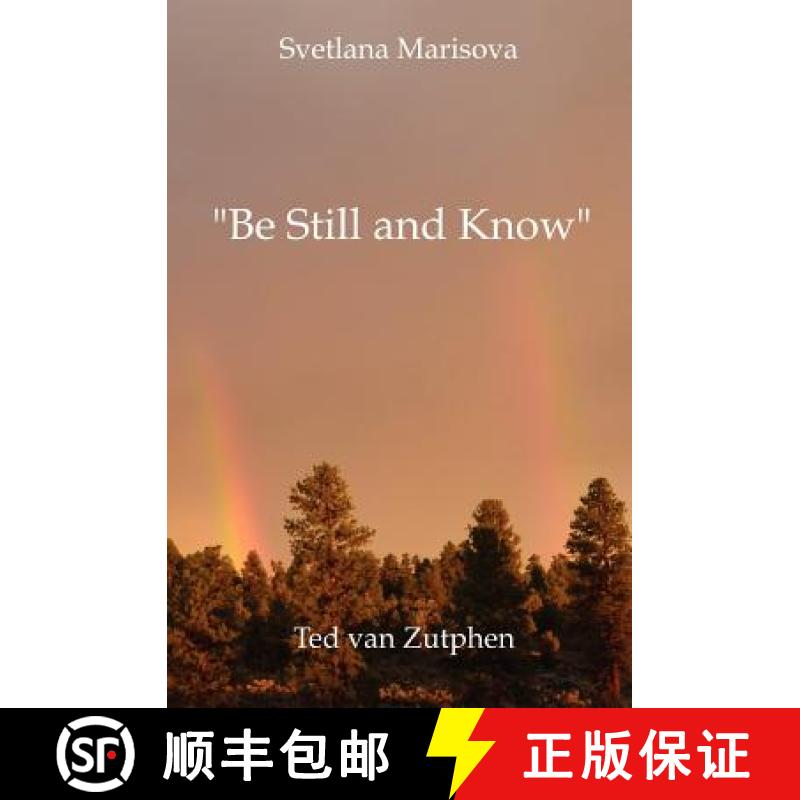 【3-4周达】Be Still and Know: a journey through love in Japanese short form poetry (the b & w version) [9780473206642]