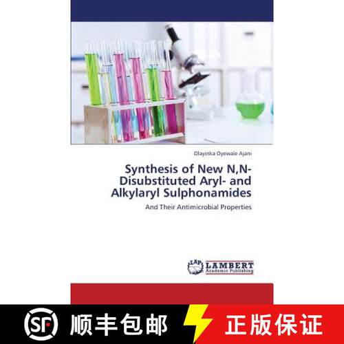 预订 Synthesis of New N, N-Disubstituted Aryl- and Alkylaryl Sulphonamides [9783659359361]