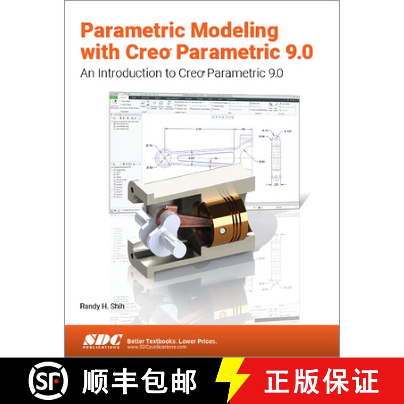 【3-4周达】Parametric Modeling with Creo Parametric 9.0: An Introduction to Creo Parametric 9.0 [9781630575359]