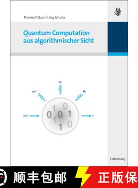 预订 Quantum Computation aus algorithmischer Sicht [9783486589146]