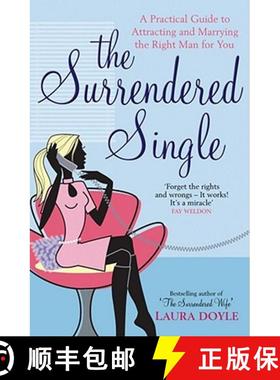 【3-4周达】Surrendered Single: A Practical Guide To Attracting And Marrying The Right Man For You [9781416511632]