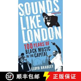 【3-4周达】Sounds Like London : 100 Years of Black Music in the Capital [9781846687617]