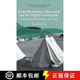 Citizens 4周达 Citizenship Movements the Good 1930 Creating Youth Countryside English 9783319651569 1960 and