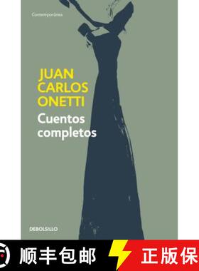 【3-4周达】Cuentos completos. Juan Carlos Onetti / Complete Works. Juan Carlos Onetti [9788466334600]
