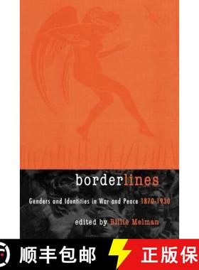 【3-4周达】Borderlines : Genders and Identities in War and Peace 1870-1930 [9780415911146]