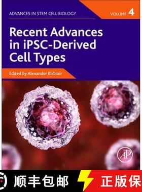 【3-4周达】Recent Advances in iPSC-Derived Cell Types [9780128222300]