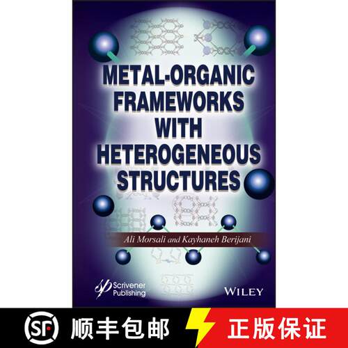 【3-4周达】精装 Metal–Organic Frameworks with Heterogeneous Structures [9781119792048]