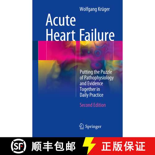 【3-4周达】Acute Heart Failure: Putting the Puzzle of Pathophysiology and Evidence Together in Daily ... [9783319549712]