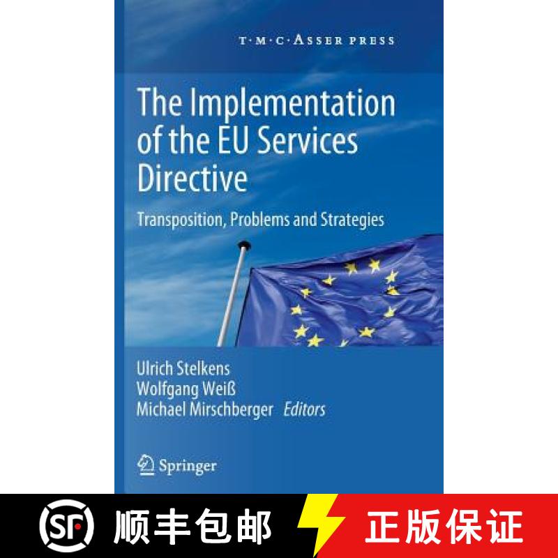 【3-4周达】The Implementation of the EU Services Directive : Transposition, Problems and Strategies [9789067049702]