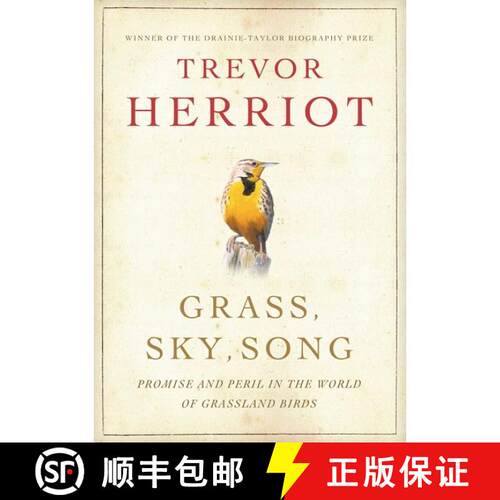 【3-4周达】Grass, Sky, Song: Promise And Peril In World Of Grassland Birds [9781554680399]