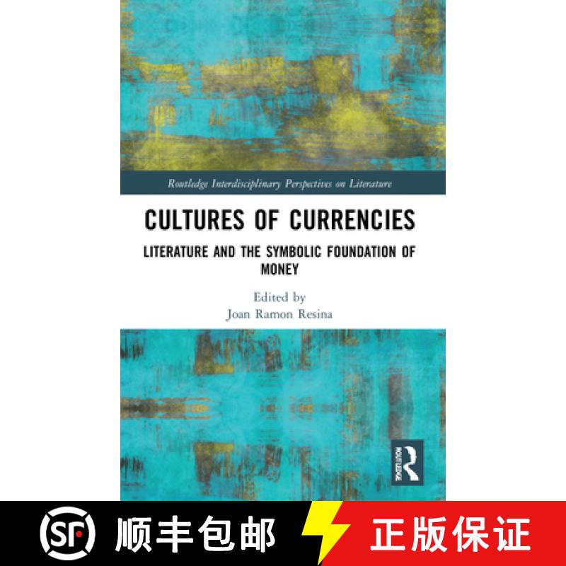 【3-4周达】Cultures of Currencies: Literature and the Symbolic Foundation of Money [9781032208916] - 实物图