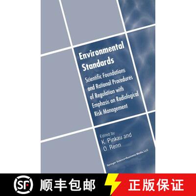 【3-4周达】精装 Environmental Standards: Scientific Foundations and Rational Procedures of Regulation... [9780792381099]