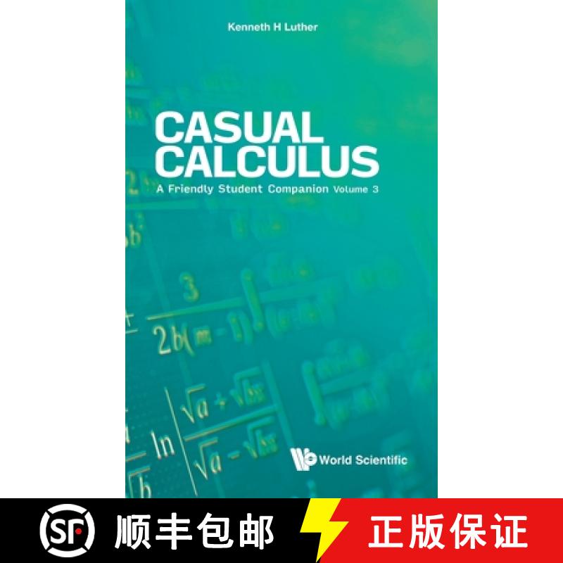 【3-4周达】Casual Calculus: A Learner's Companion - Volume II: More Variables = More Fun! [9789811223952]