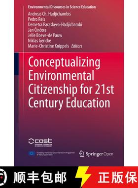 【3-4周达】Conceptualizing Environmental Citizenship for 21st Century Education [9783030202484]