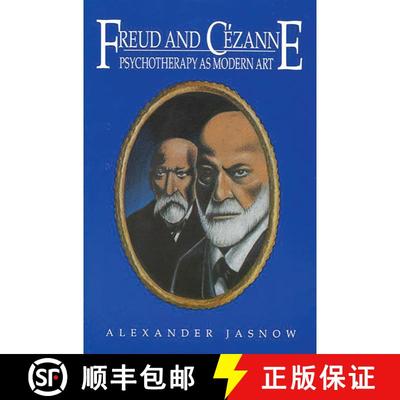 【3-4周达】FREUD AND CEZANNE: PSYCHOTHERA: Psychotherapy as Modern Art [9781567500646]