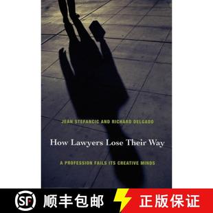 【3-4周达】How Lawyers Lose Their Way – A Profession Fails Its Creative Minds [9780822335634]