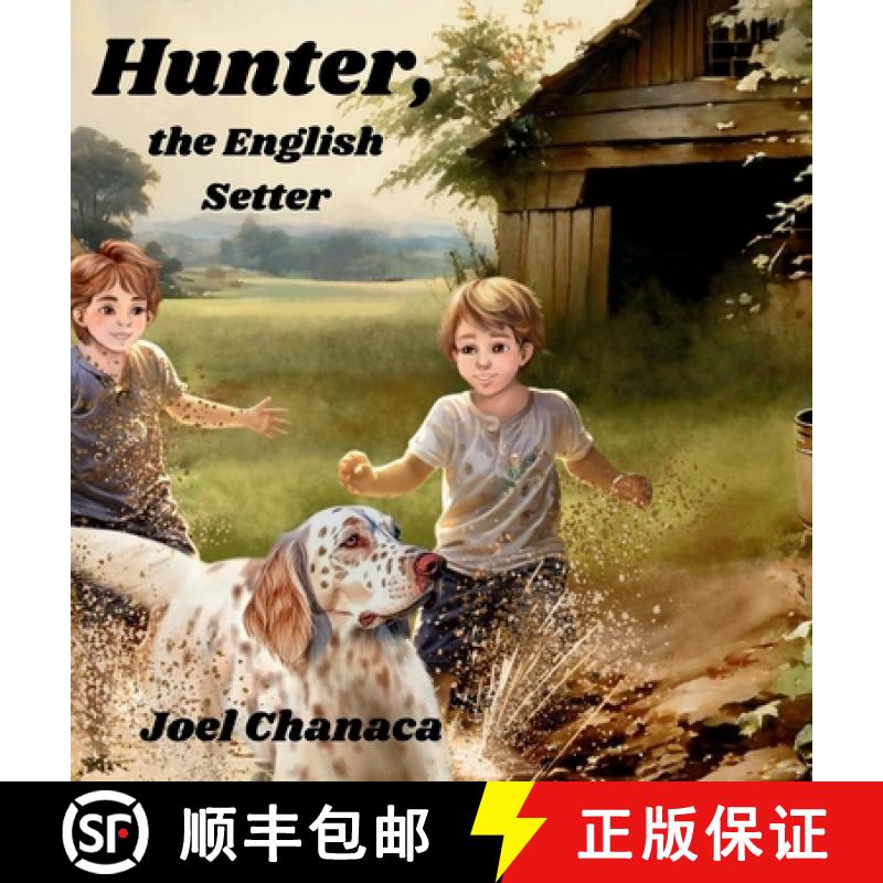 【3-4周达】Hunter, the English Setter [9781963416152]