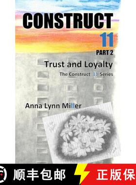 预订 Construct 11 Part 2: Trust and Loyalty [9780998110820]