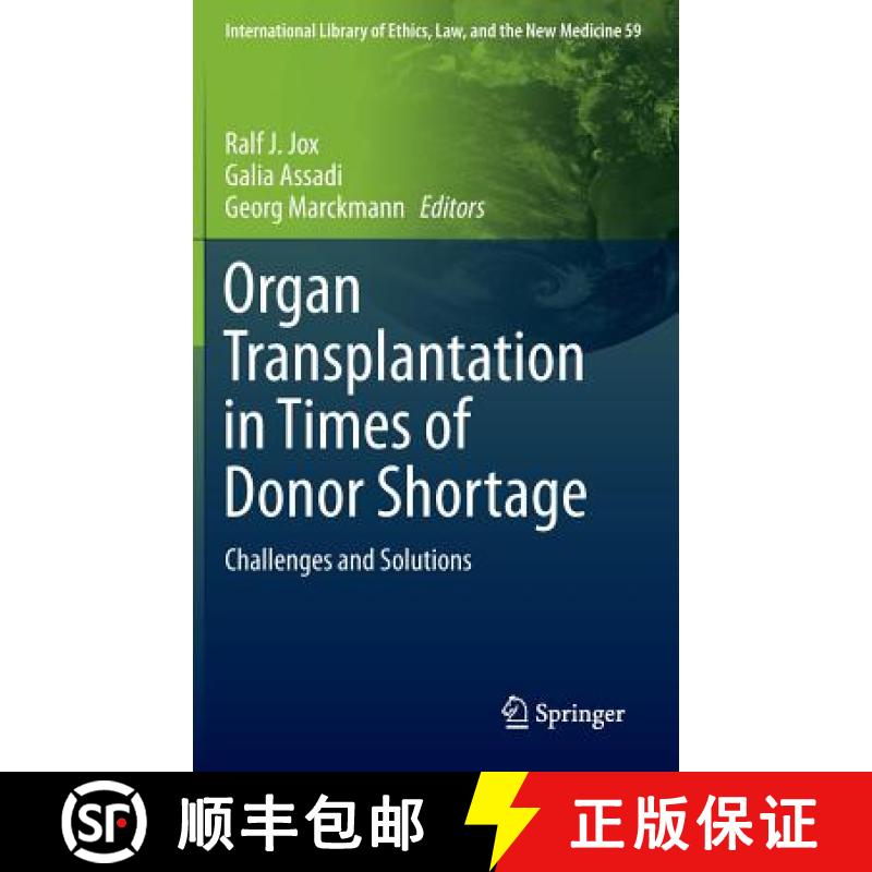 【3-4周达】Organ Transplantation in Times of Donor Shortage : Challenges and Solutions [9783319164403]