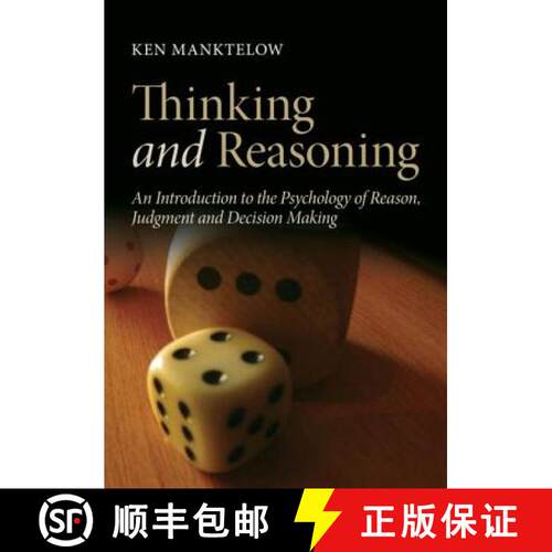 【3-4周达】Thinking and Reasoning: An Introduction to the Psychology of Reason, Judgment and Decision... [9781841697413]