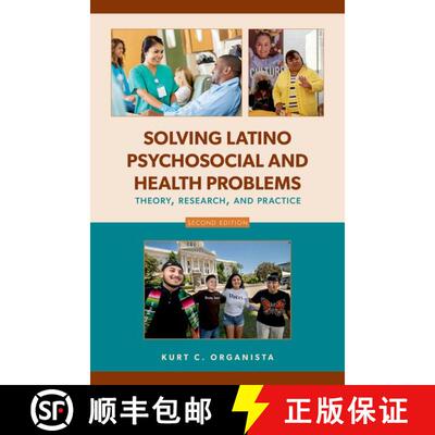 【3-4周达】Solving Latino Psychosocial and Health Problems: Theory, Research, and Practice [9780190059637]