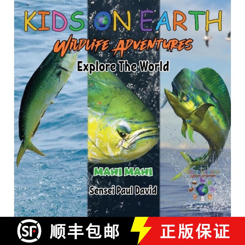 【3-4周达】KIDS ON EARTH Wildlife Adventures - Explore The World Mahi Mahi - Costa Rica [9781778484131]