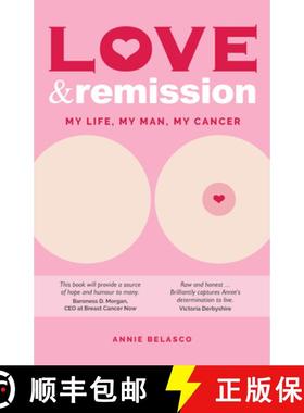 【3-4周达】Love and Remission : My Life, My Man, My Cancer [9781837961009]