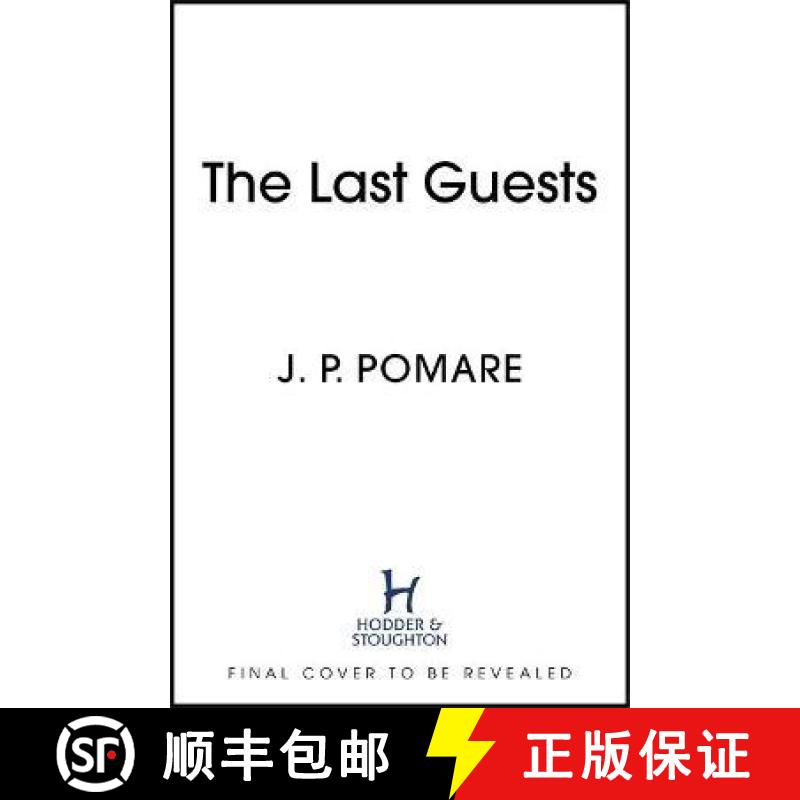 【2-3周达】The Last Guests : The chilling, unputdownable new novel by the Number One internationally ... [9781529307108]