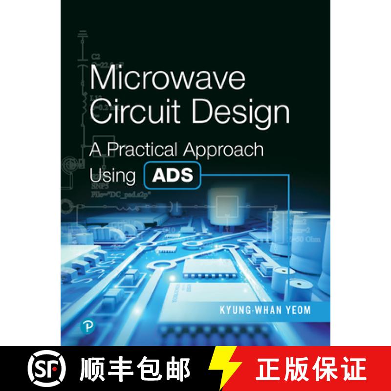 【3-4周达】Microwave Circuit Design: A Practical Approach Using Ads [9780134086781]