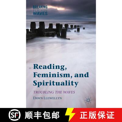 【3-4周达】Reading, Feminism, and Spirituality: Troubling the Waves (1st ed. 2015) (1st ed. 2015) (1s... [9781137549952]