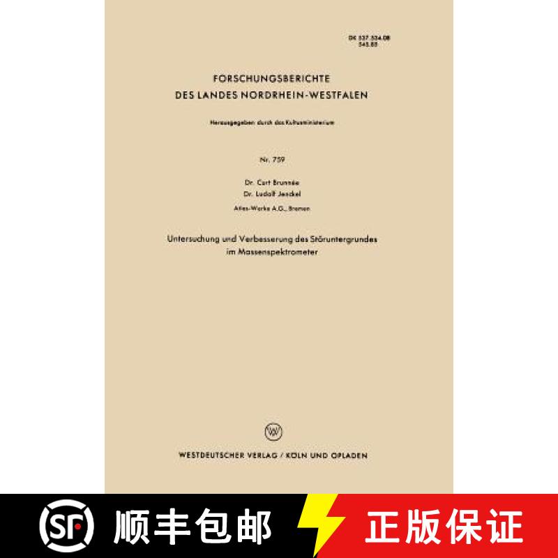 【3-4周达】Untersuchung Und Verbesserung Des Stoeruntergrundes Im Massenspektrometer [9783663038009]