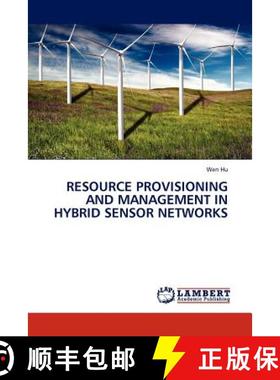 预订 Resource Provisioning and Management in Hybrid Sensor Networks [9783845409931]