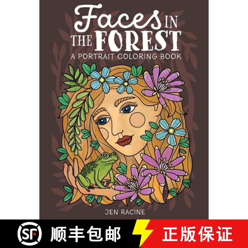 【3-4周达】Faces in the Forest: A Portrait Coloring Book [9781951728885]