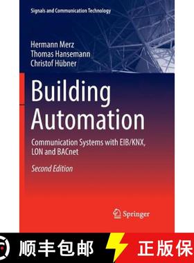 【3-4周达】Building Automation : Communication systems with EIB/KNX, LON and BACnet (Second Edition 2... [9783030103361]