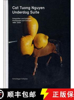 【3-4周达】Underdog Suite : Photographs and Collages 1998-2009 [9783858812377]