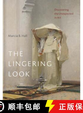 【3-4周达】The Lingering Look – Discovering the Unexpected in Art [9780300266023]