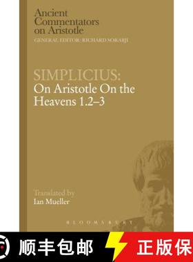 预订 Simplicius: On Aristotle on the Heavens 1.2-3 [9781472557919]