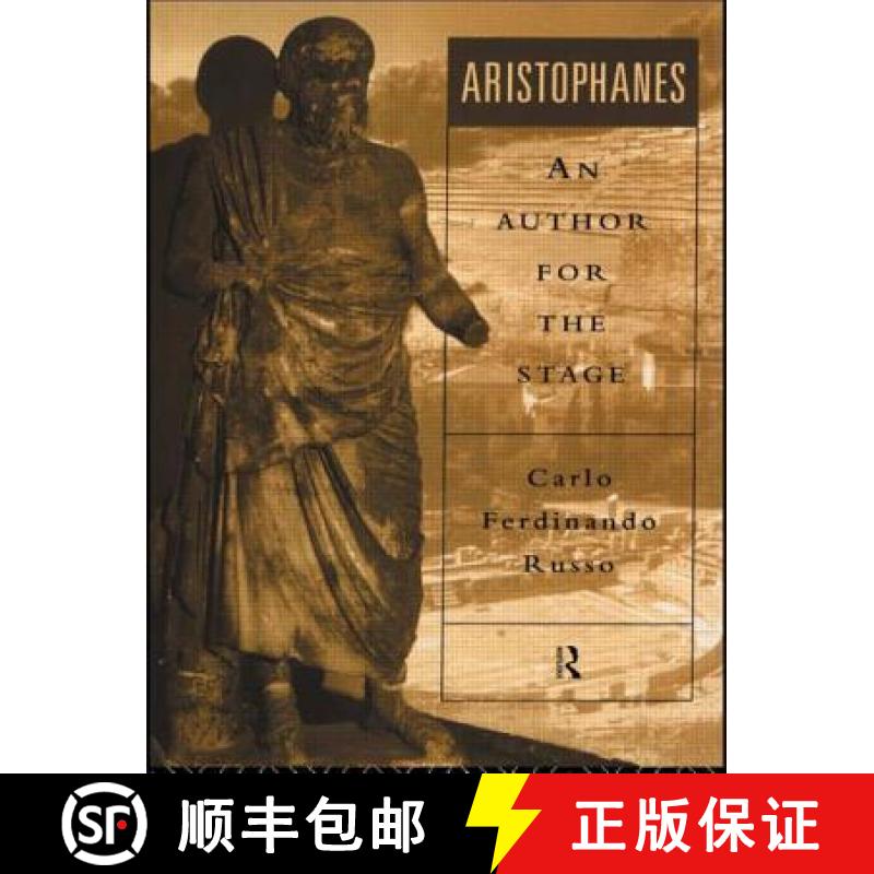 【3-4周达】Aristophanes : An Author for the Stage [9780415154048]