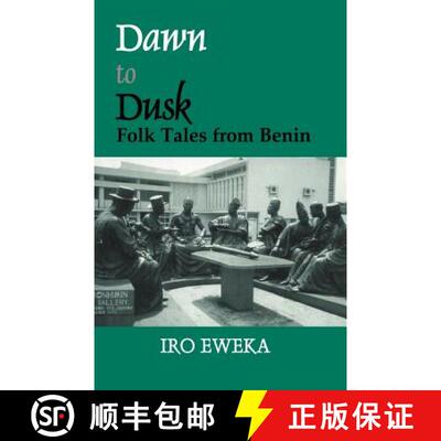 【3-4周达】Dawn to Dusk : Folktales from Benin [9780714643625]