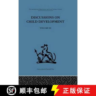 【3-4周达】精装 Discussions on Child Development: Volume three [9780415264037]