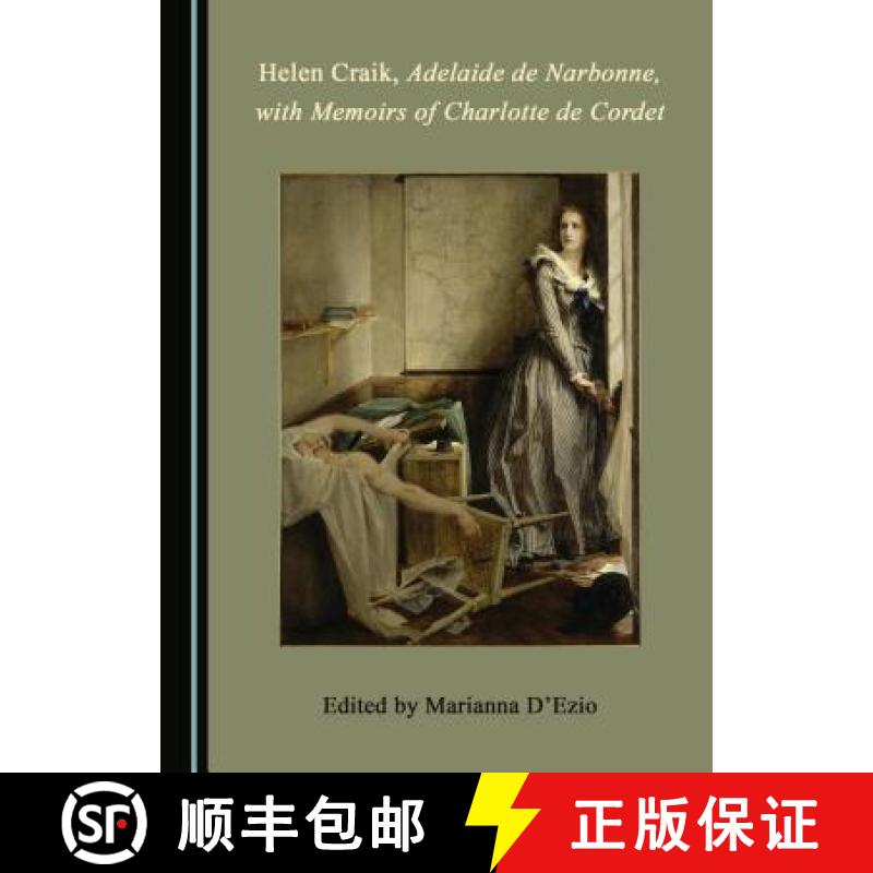 预订 Helen Craik, Adelaide de Narbonne, with Memoirs of Charlotte de Cordet [9781527506664]